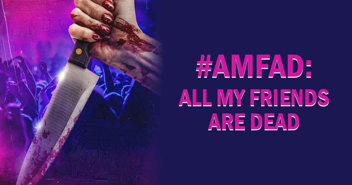 All My Friends are Dead movie on Cineverse
